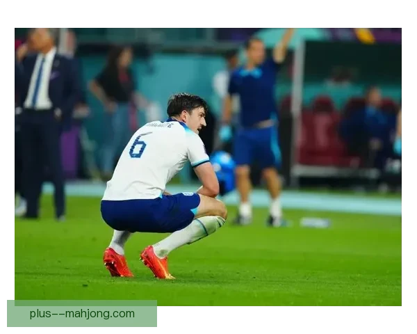 马奎尔因小腿伤势无缘英格兰欧洲杯名单三狮后防临阵折将引热议再
